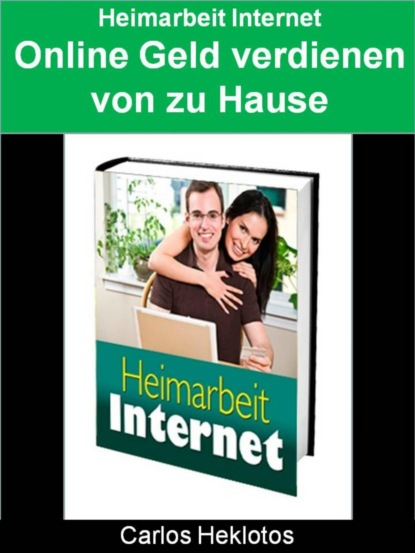 Скачать книгу Heimarbeit Internet
