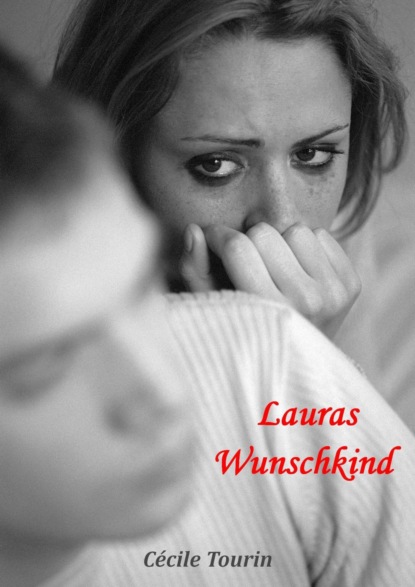 Скачать книгу Lauras Wunschkind