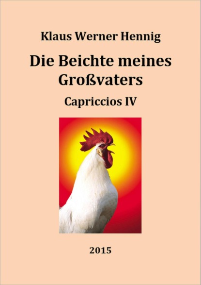 Скачать книгу Die Beichte meines Großvaters