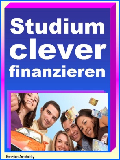 Скачать книгу Studium clever finanzieren