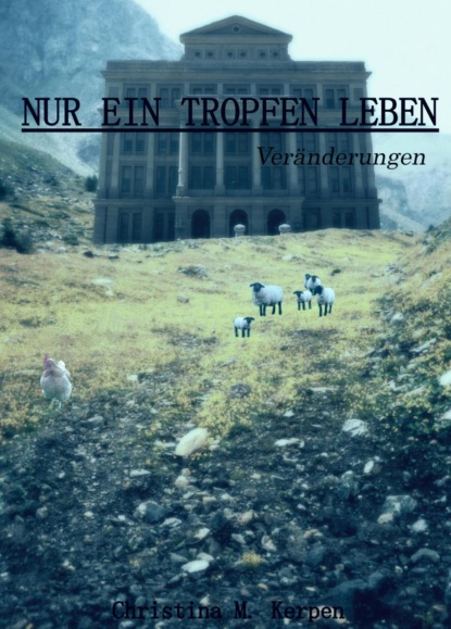Скачать книгу Nur ein Tropfen Leben