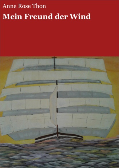Скачать книгу Mein Freund der Wind