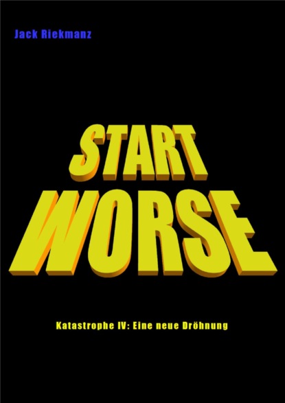 Скачать книгу START WORSE