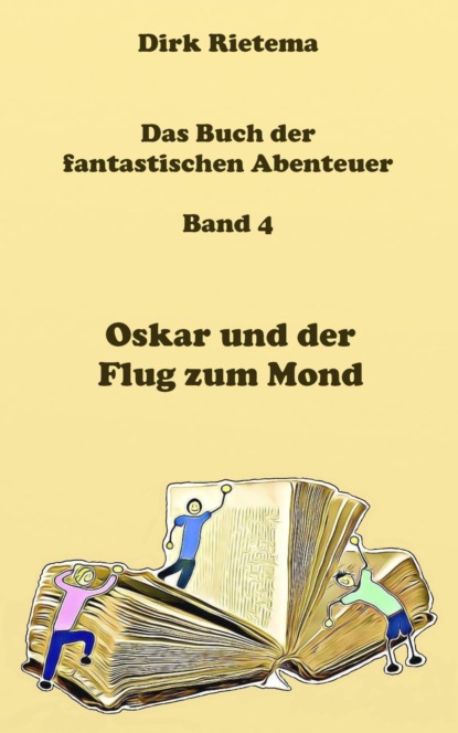 Скачать книгу Oskar und der Flug zum Mond