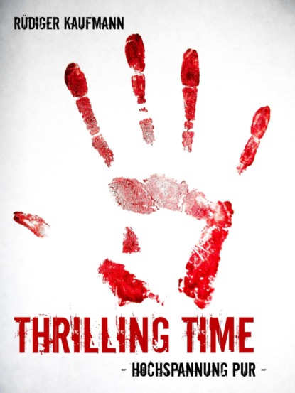 Скачать книгу Thrilling Time