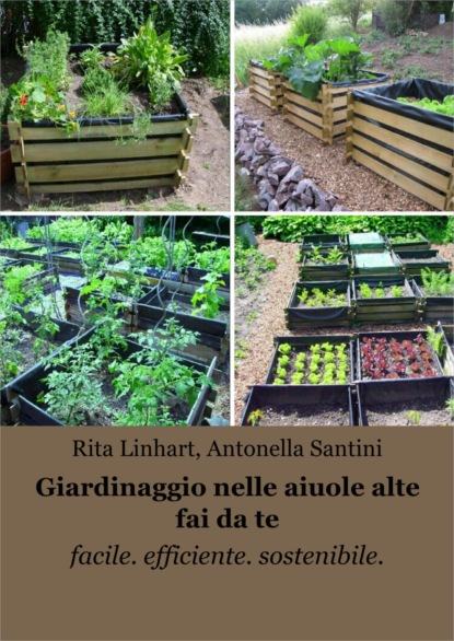 Скачать книгу Giardinaggio nelle aiuole alte fai da te