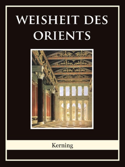 Скачать книгу Weisheit des Orients