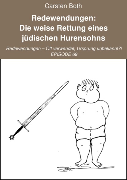 Скачать книгу Redewendungen: Die weise Rettung eines jüdischen Hurensohns