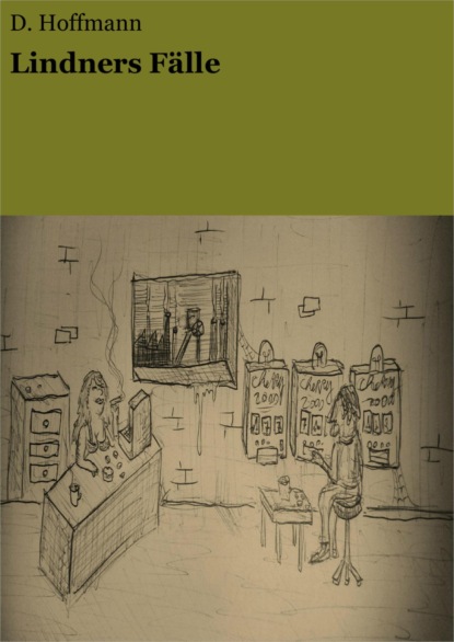 Скачать книгу Lindners Fälle