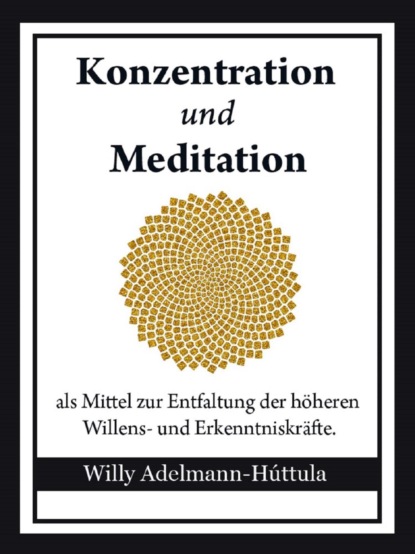 Скачать книгу Konzentration und Meditation