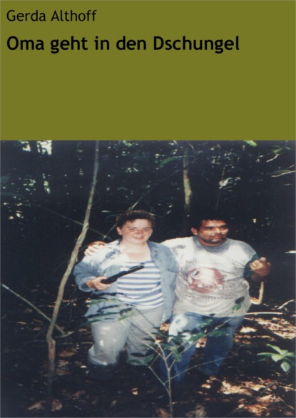 Скачать книгу Oma geht in den Dschungel
