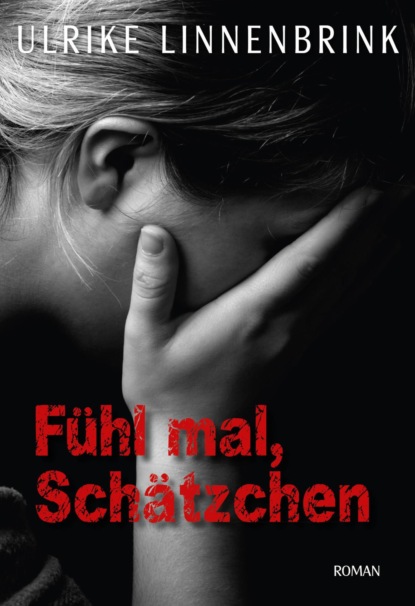 Скачать книгу Fühl mal, Schätzchen