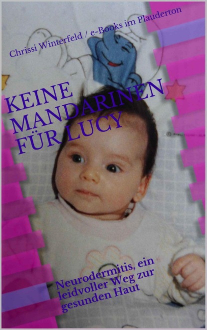 Скачать книгу Keine Mandarinen für Lucy