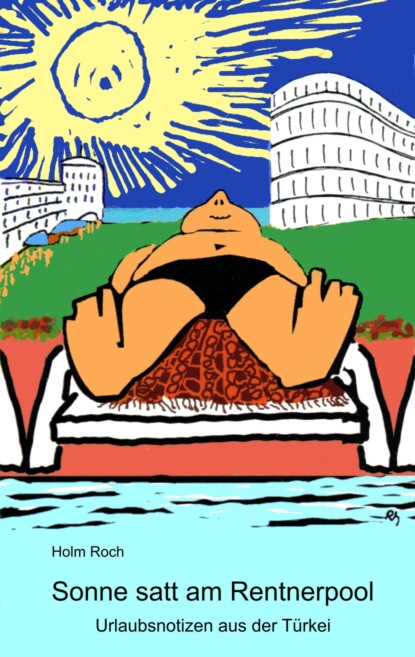 Скачать книгу Sonne satt am Rentnerpool