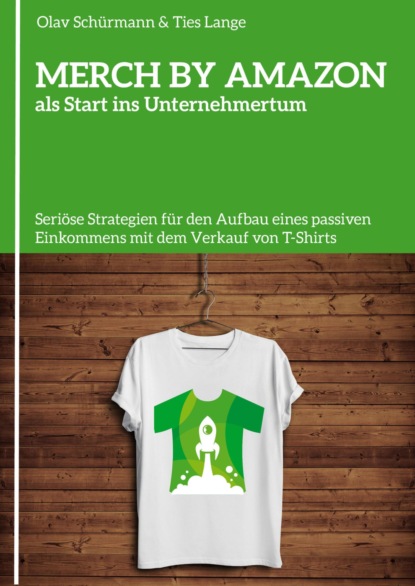 Скачать книгу MERCH BY AMAZON als Start ins Unternehmertum