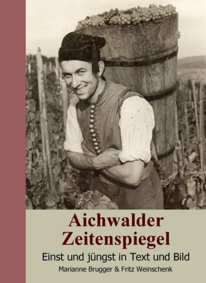 Скачать книгу Aichwalder Zeitenspiegel