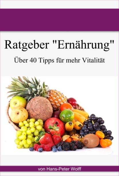 Скачать книгу Ratgeber Ernährung