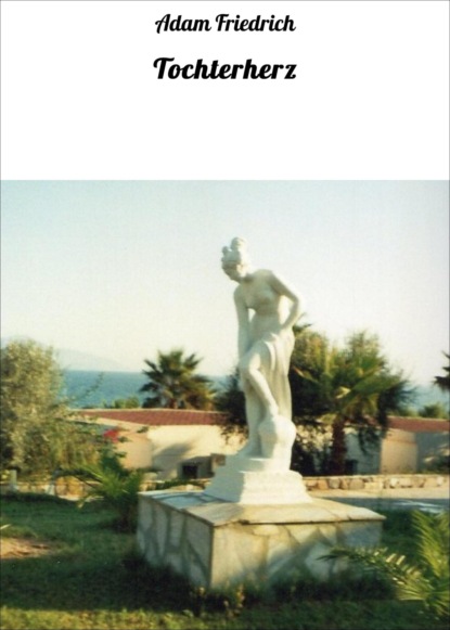 Скачать книгу Tochterherz
