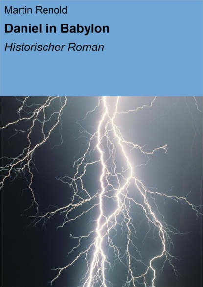 Скачать книгу Daniel in Babylon