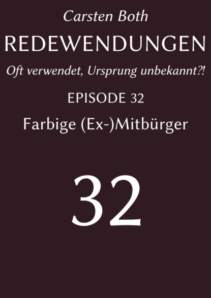 Скачать книгу Redewendungen: Farbige (Ex-)Mitbürger