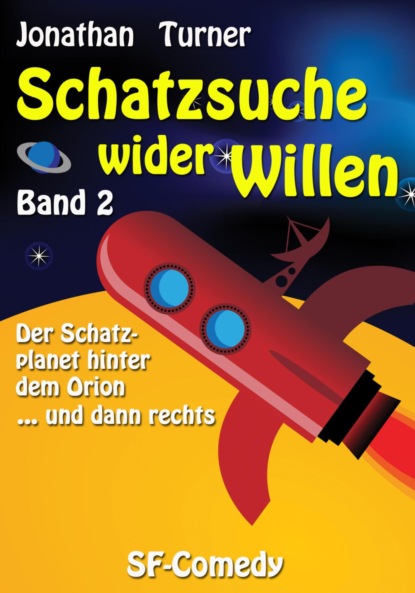 Скачать книгу Schatzsuche wider Willen Band 2