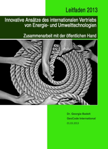 Скачать книгу Leitfaden 2013 Innovative Ansätze des internationalen Vertiebs von Energie- und Umwelttechnologien