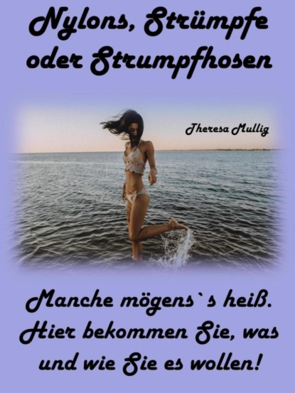 Скачать книгу Nylons, Strümpfe oder Strumpfhosen
