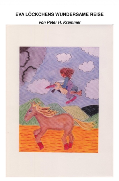 Скачать книгу Eva Löckchens wundersame Reise