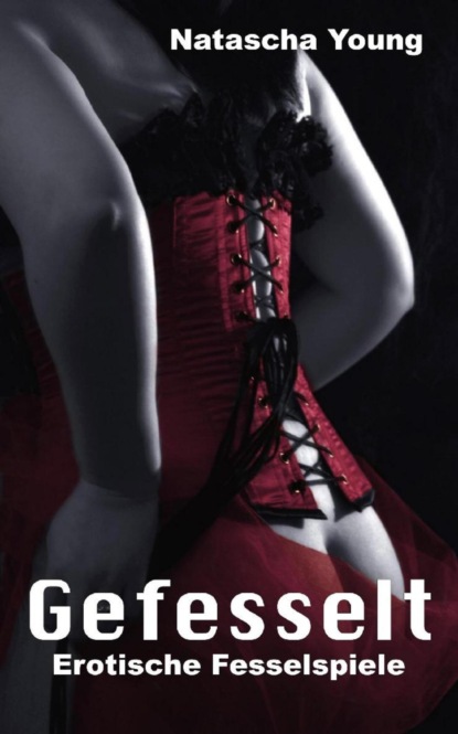 Скачать книгу Gefesselt