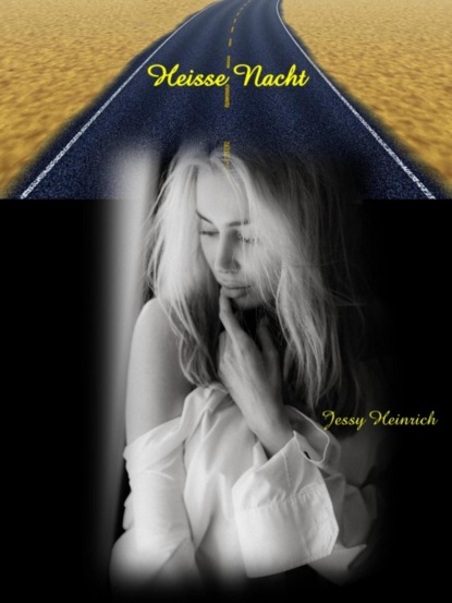 Скачать книгу Heisse Nacht