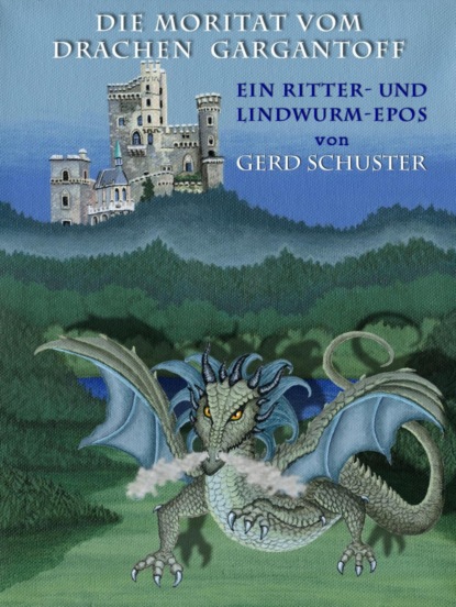 Скачать книгу DIE MORITAT VOM DRACHEN GARGANTOFF