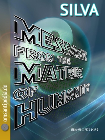 Скачать книгу Message from the matrix of humanity