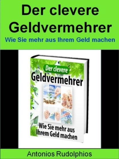 Скачать книгу Der clevere Geldvermehrer