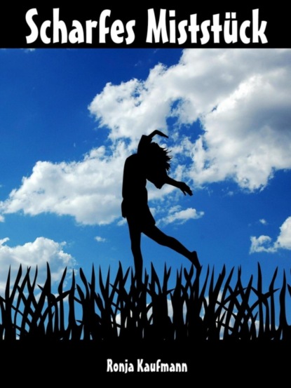 Скачать книгу Scharfes Miststück