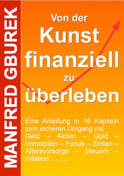 Скачать книгу Von der Kunst finanziell zu überleben