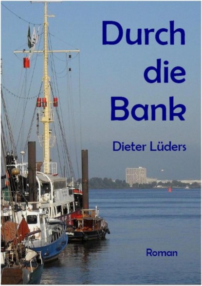Скачать книгу Durch die Bank