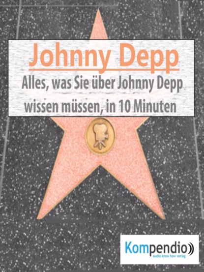 Скачать книгу Johnny Depp (Biografie kompakt):