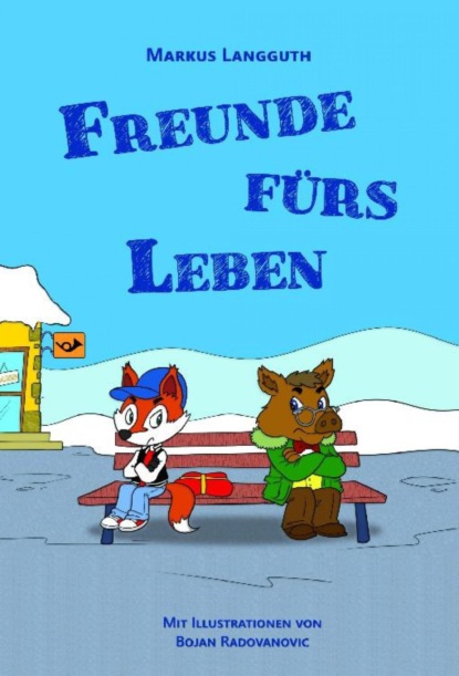 Скачать книгу Freunde fürs Leben