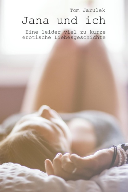 Скачать книгу Jana und ich