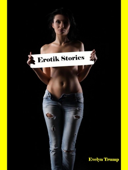 Скачать книгу Erotik Stories