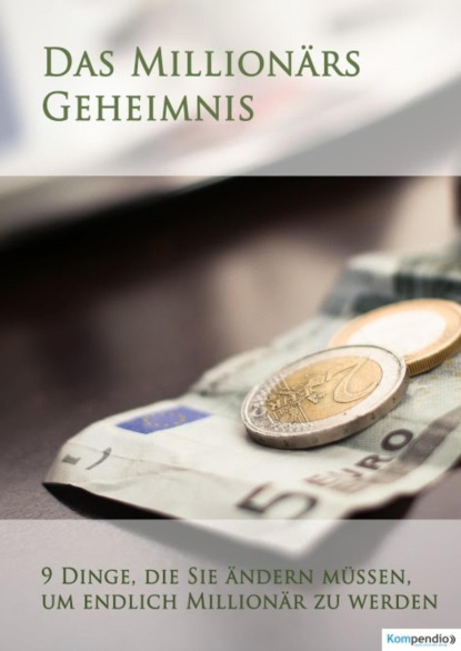 Скачать книгу Das Millionärs-Geheimnis