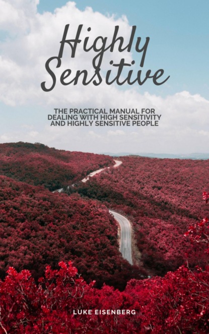 Скачать книгу Highly Sensitive