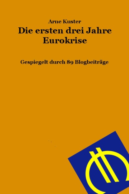 Скачать книгу Die ersten drei Jahre Eurokrise