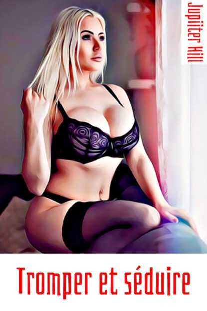 Скачать книгу Tromper et séduire