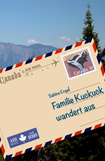 Скачать книгу Familie Kuckuck wandert aus
