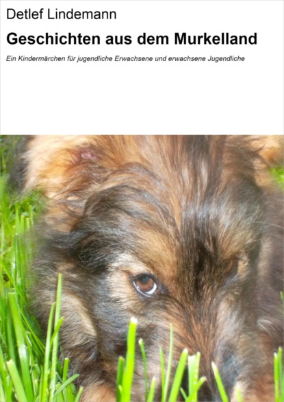 Скачать книгу Geschichten aus dem Murkelland