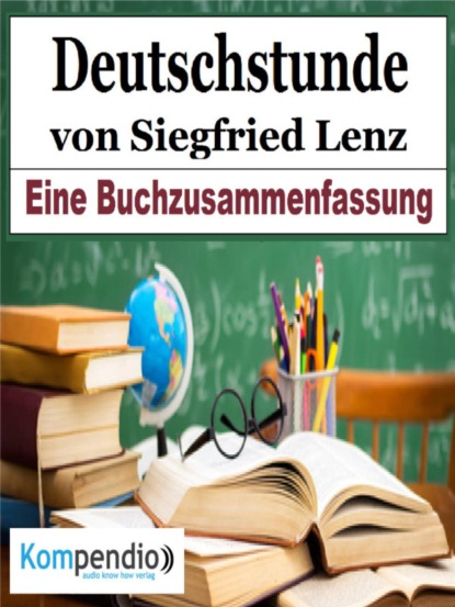 Скачать книгу Deutschstunde von Siegfried Lenz