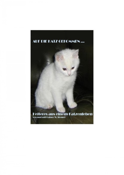 Скачать книгу Auf die KATZ gekommen ...