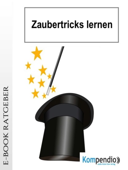 Скачать книгу Zaubertricks lernen