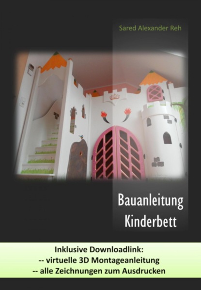 Скачать книгу Bauanleitung Kinderbett